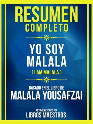 cover image of Resumen Completo--Yo Soy Malala (I Am Malala)--Basado En El Libro De Malala Yousafzai